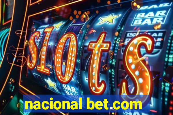 nacional bet.com